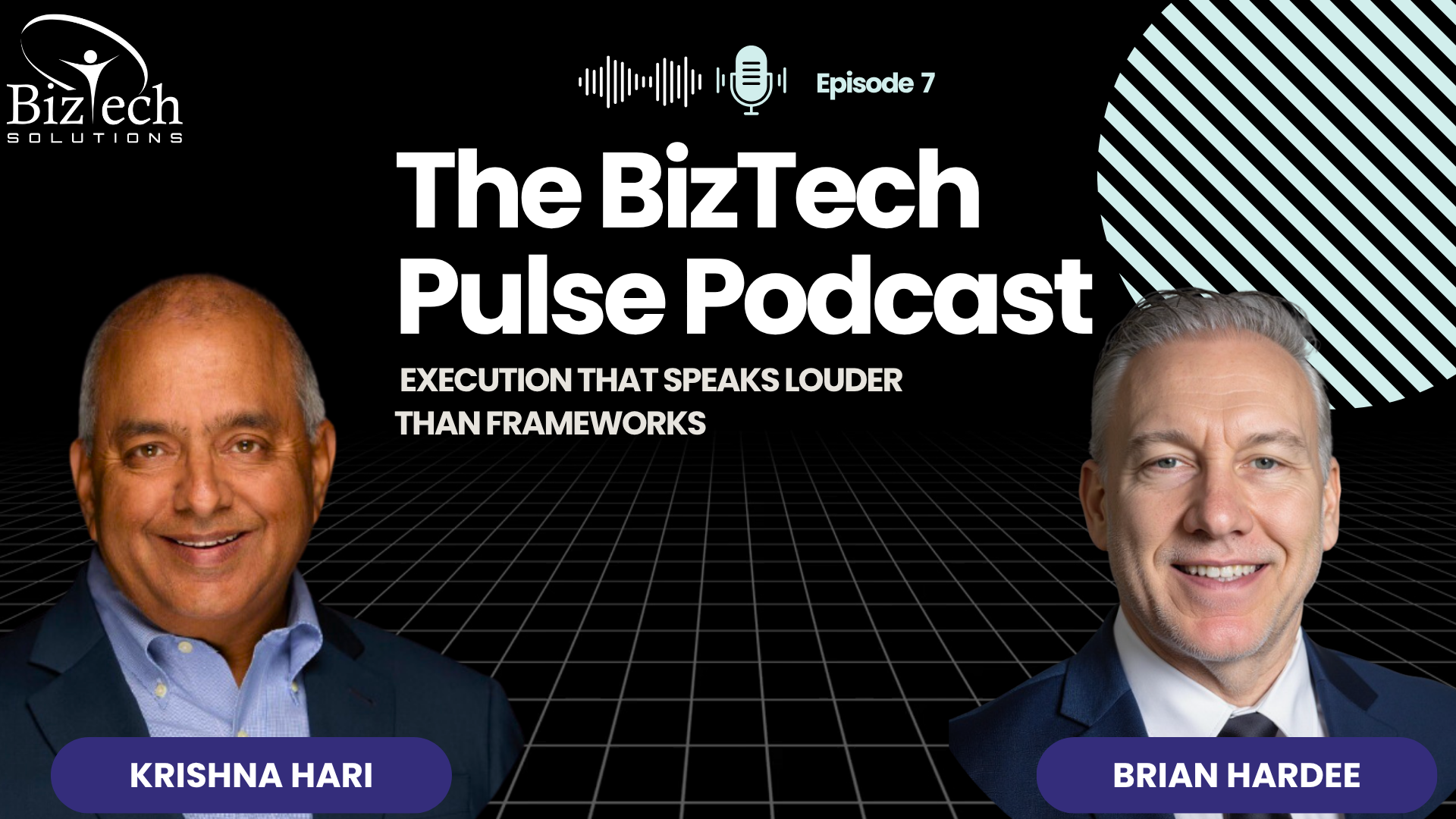 Podcast Thumbnail of BizTech Pulse Podcast - Episode 7 - Krishna Hari with Brian Hardy